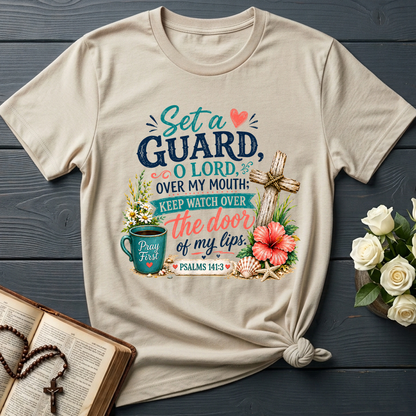 Set A Guard O Lord Over My Mouth Keep Watch Over Psalms 141.3 01