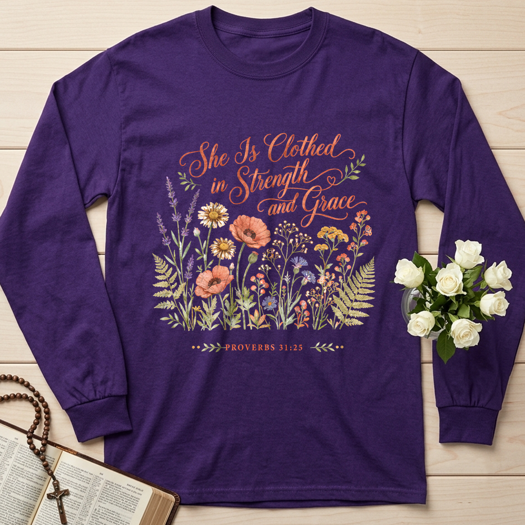 She Is Clothed In Strength And Grace Proverbs 31.25 01