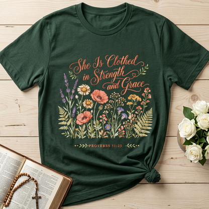 She Is Clothed In Strength And Grace Proverbs 31.25 01