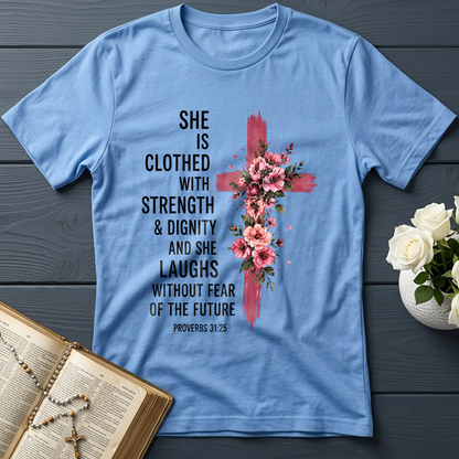 She Is Clothed With Strength And Dignity And She Laughs Without Fear Of The Future 03