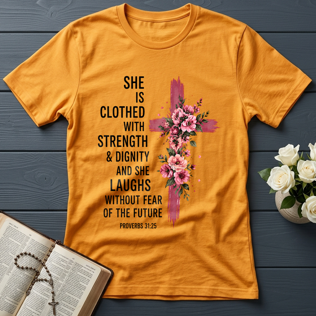 She Is Clothed With Strength And Dignity And She Laughs Without Fear Of The Future 03