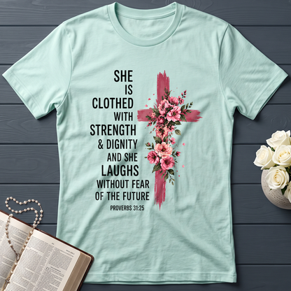 She Is Clothed With Strength And Dignity And She Laughs Without Fear Of The Future 03