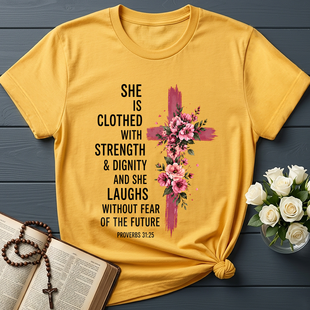 She Is Clothed With Strength And Dignity And She Laughs Without Fear Of The Future 03