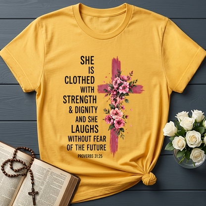 She Is Clothed With Strength And Dignity And She Laughs Without Fear Of The Future 03
