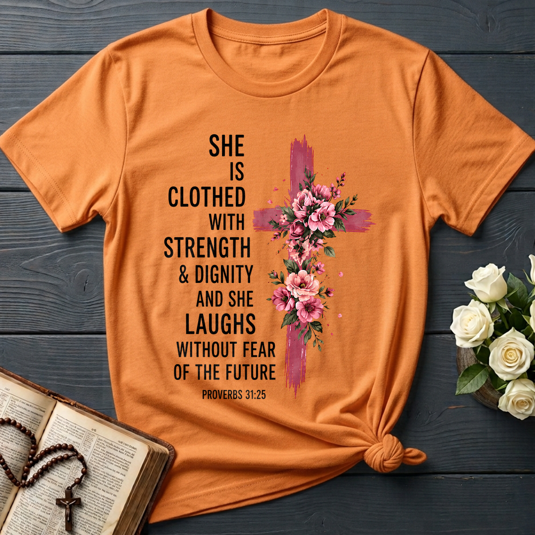 She Is Clothed With Strength And Dignity And She Laughs Without Fear Of The Future 03