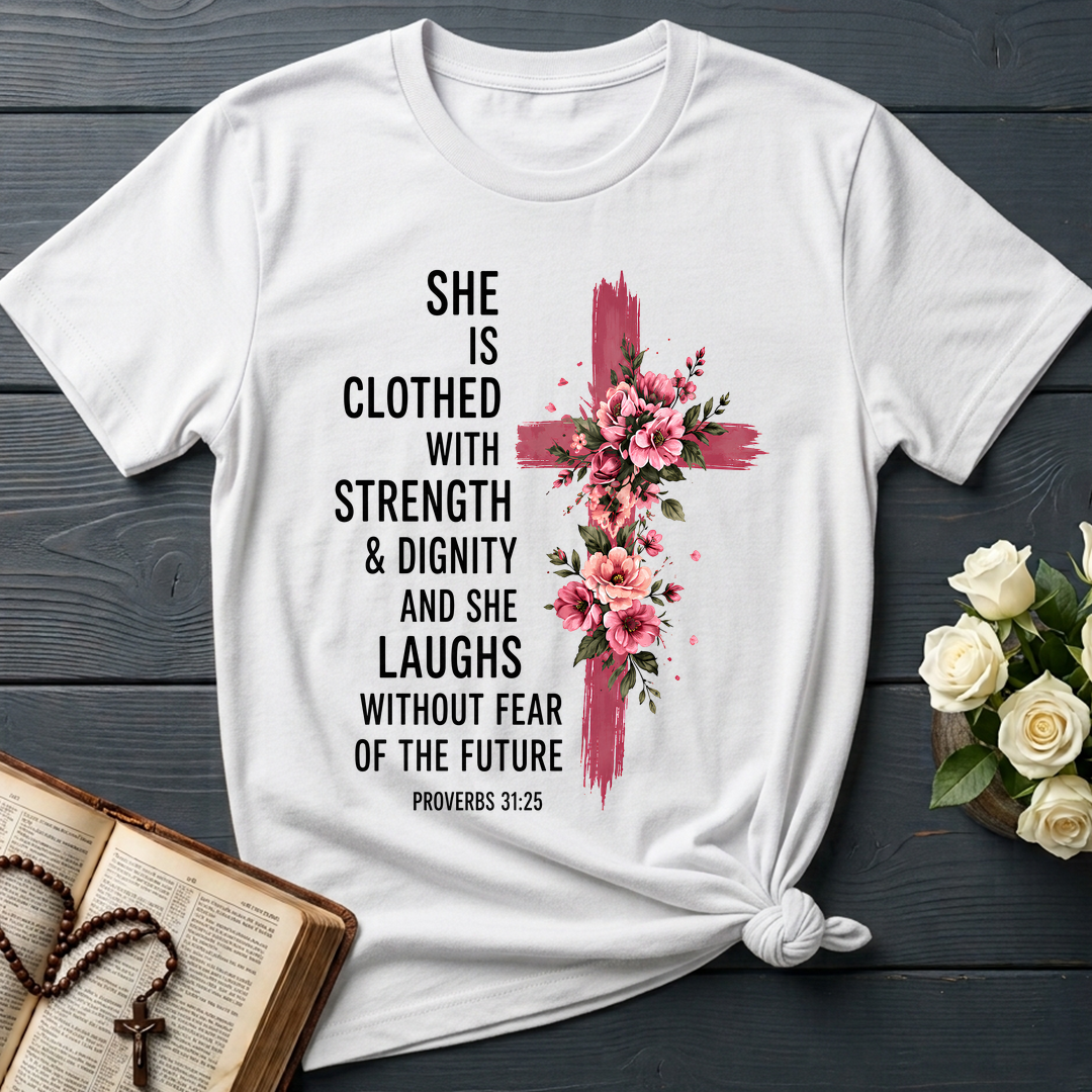 She Is Clothed With Strength And Dignity And She Laughs Without Fear Of The Future 03