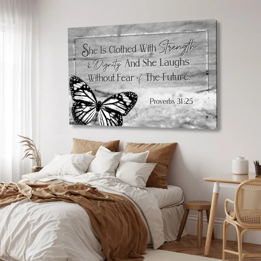 She Is Clothed With Strength And Dignity Wall Art Canvas, Butterfly, Proverbs 31:25 Bible Verse Art