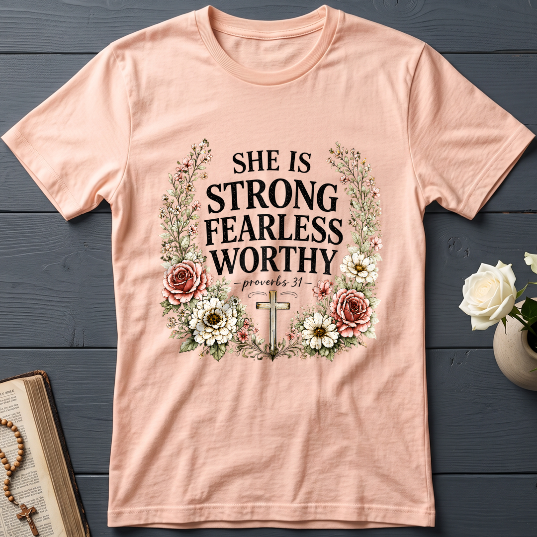She Is Strong Fearless Worthy Proverbs 31 01