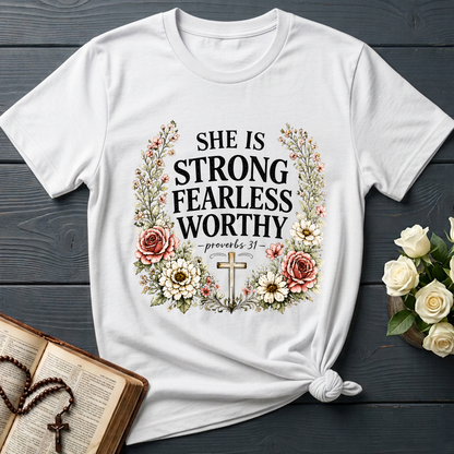 She Is Strong Fearless Worthy Proverbs 31 01