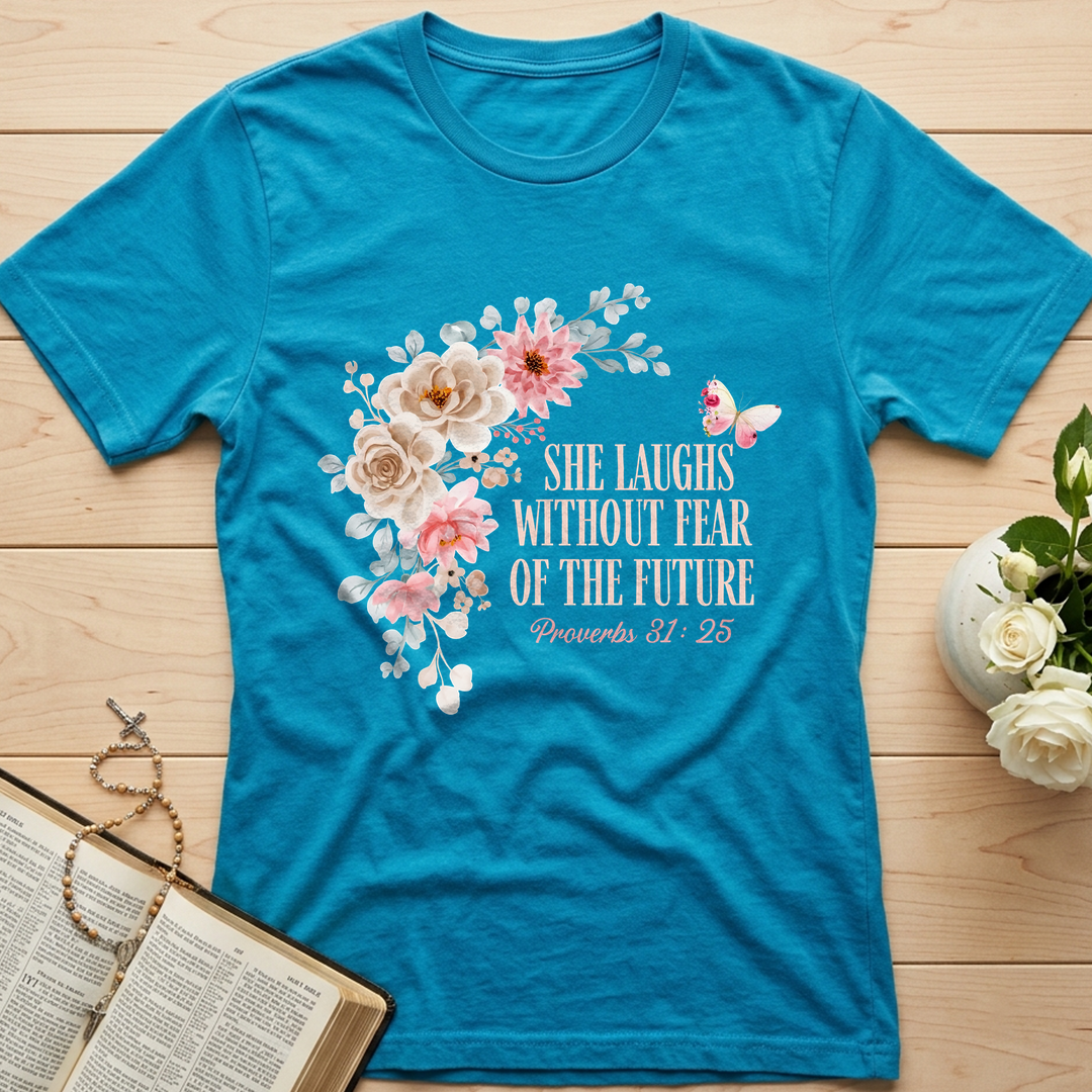 She Laughs Without Fear Of The Future Proverbs 31.25 01