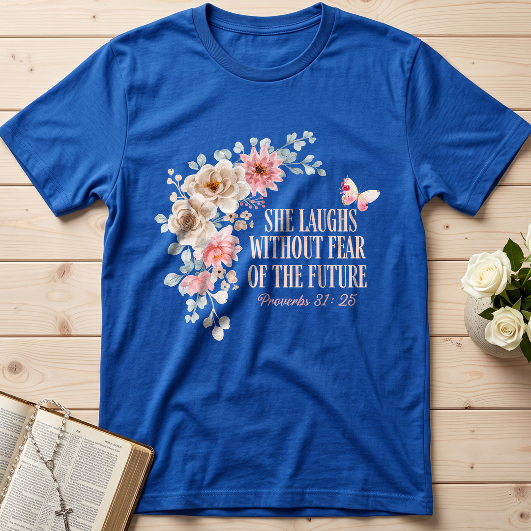 She Laughs Without Fear Of The Future Proverbs 31.25 01