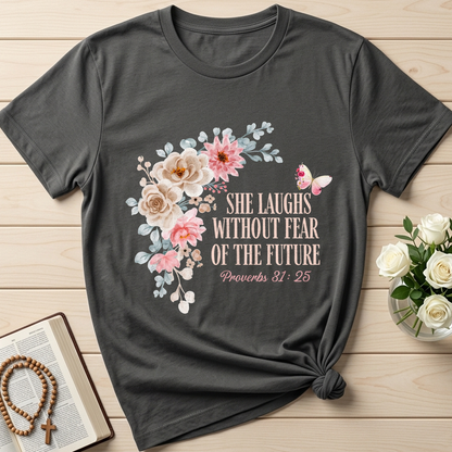 She Laughs Without Fear Of The Future Proverbs 31.25 01