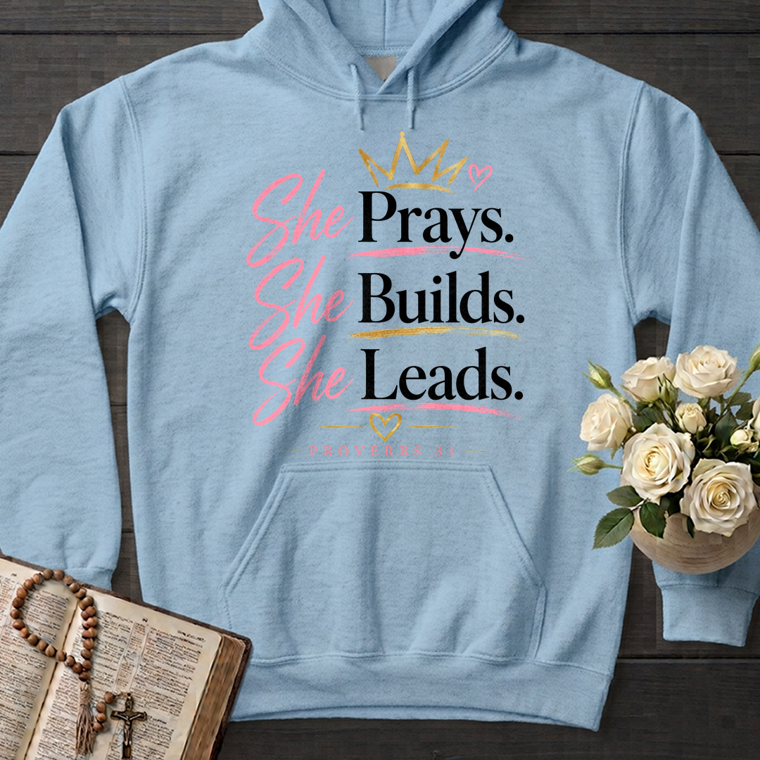 She Prays She Builds She Leads Proverbs 31 01