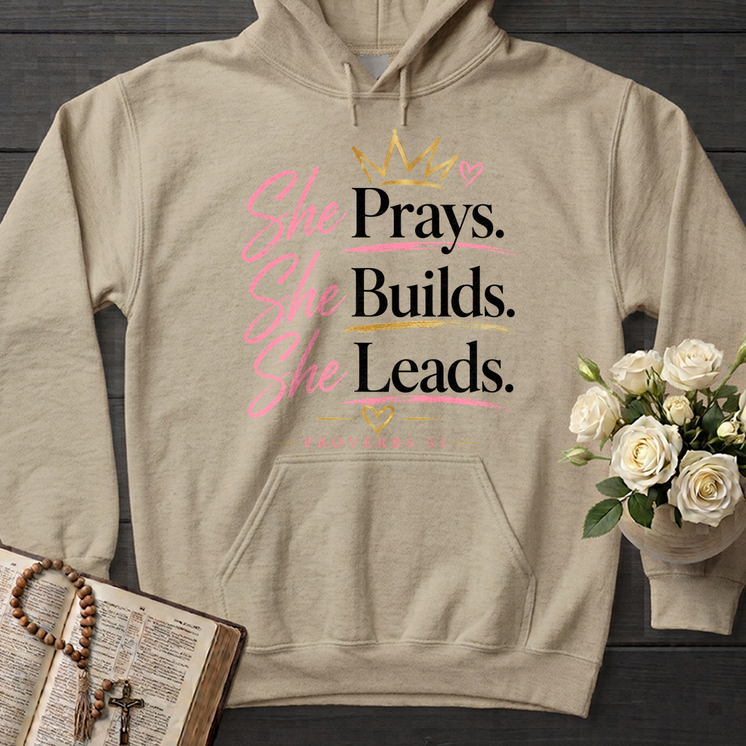 She Prays She Builds She Leads Proverbs 31 01