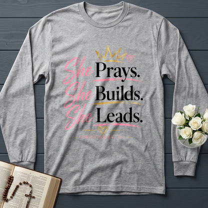 She Prays She Builds She Leads Proverbs 31 01