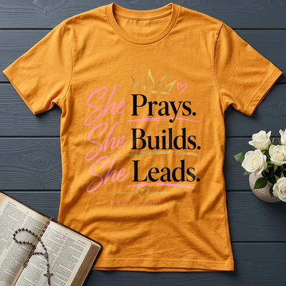 She Prays She Builds She Leads Proverbs 31 01