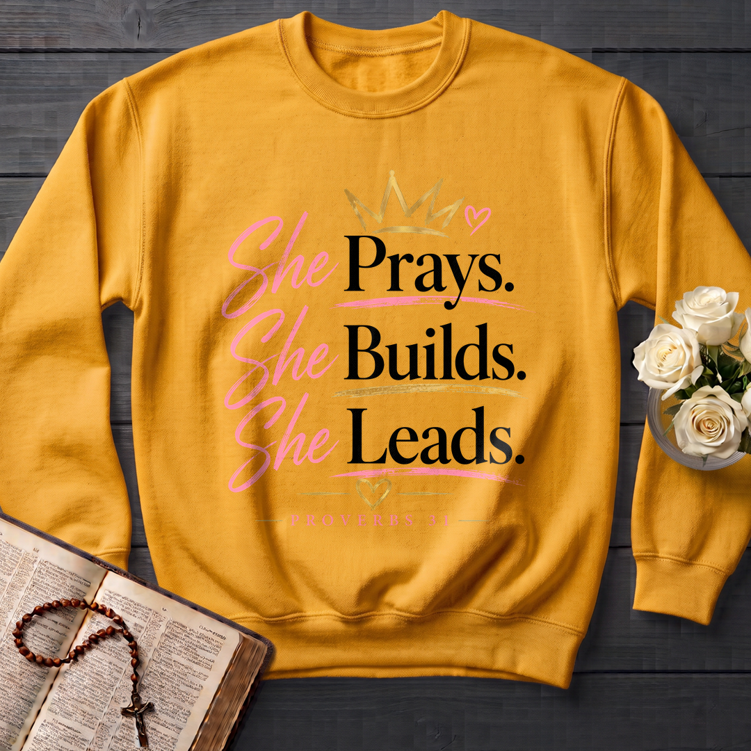 She Prays She Builds She Leads Proverbs 31 01