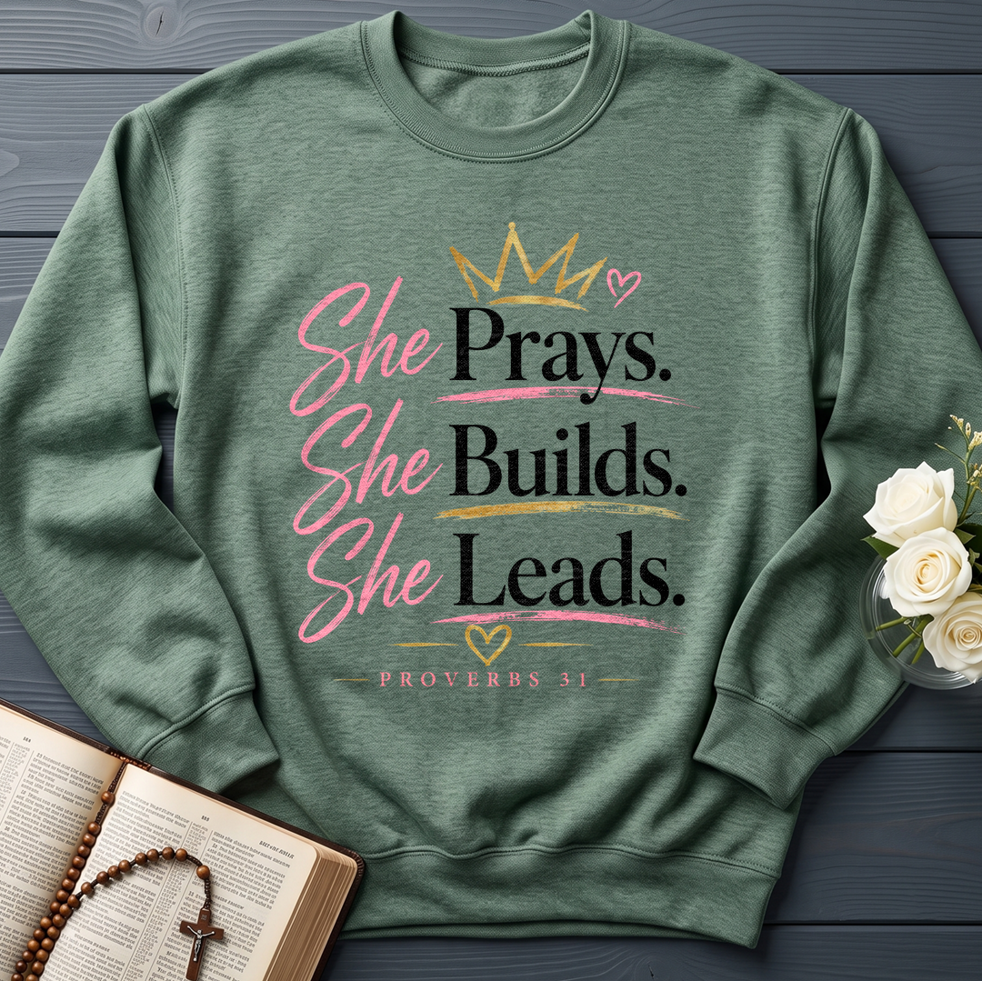 She Prays She Builds She Leads Proverbs 31 01