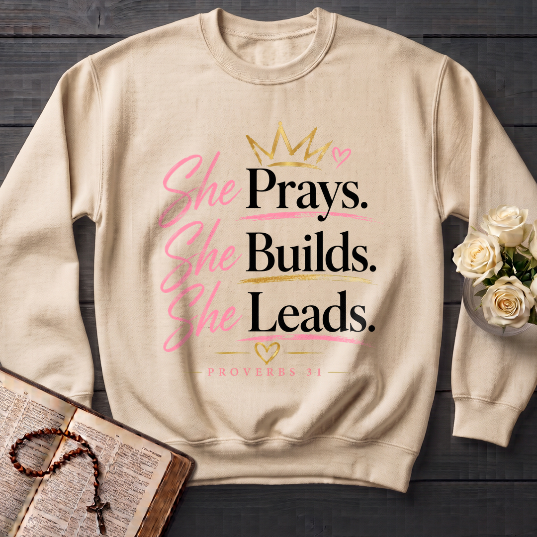She Prays She Builds She Leads Proverbs 31 01