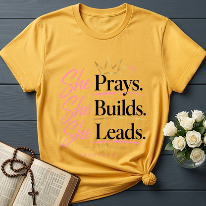 She Prays She Builds She Leads Proverbs 31 01