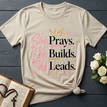 She Prays She Builds She Leads Proverbs 31 01