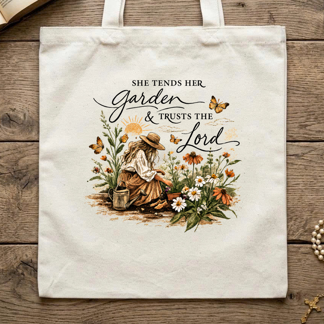 She Tends Her Garden And Trusts The Lord 01