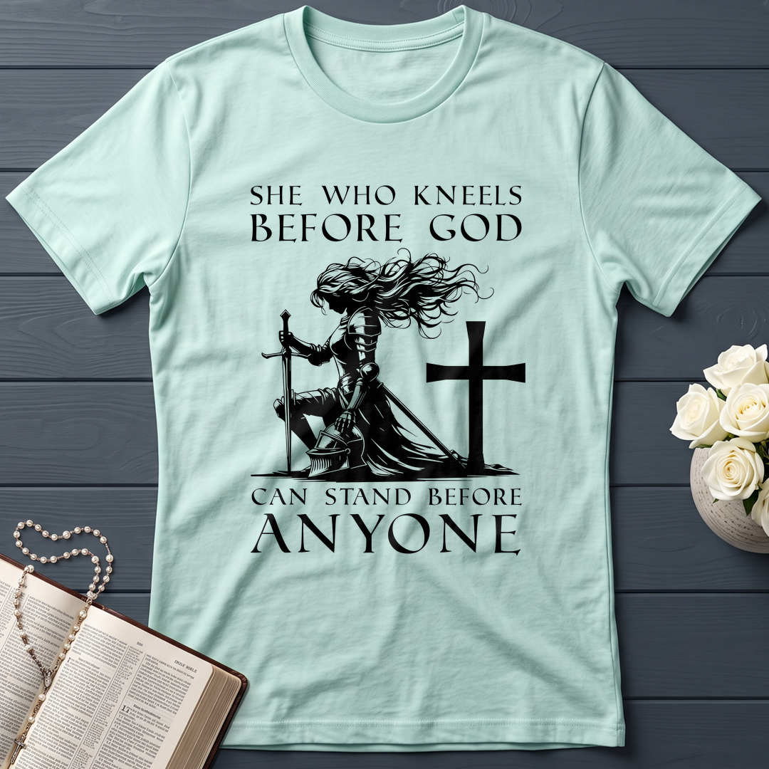 She Who Kneels Before God Can Stand Before Anyone 01