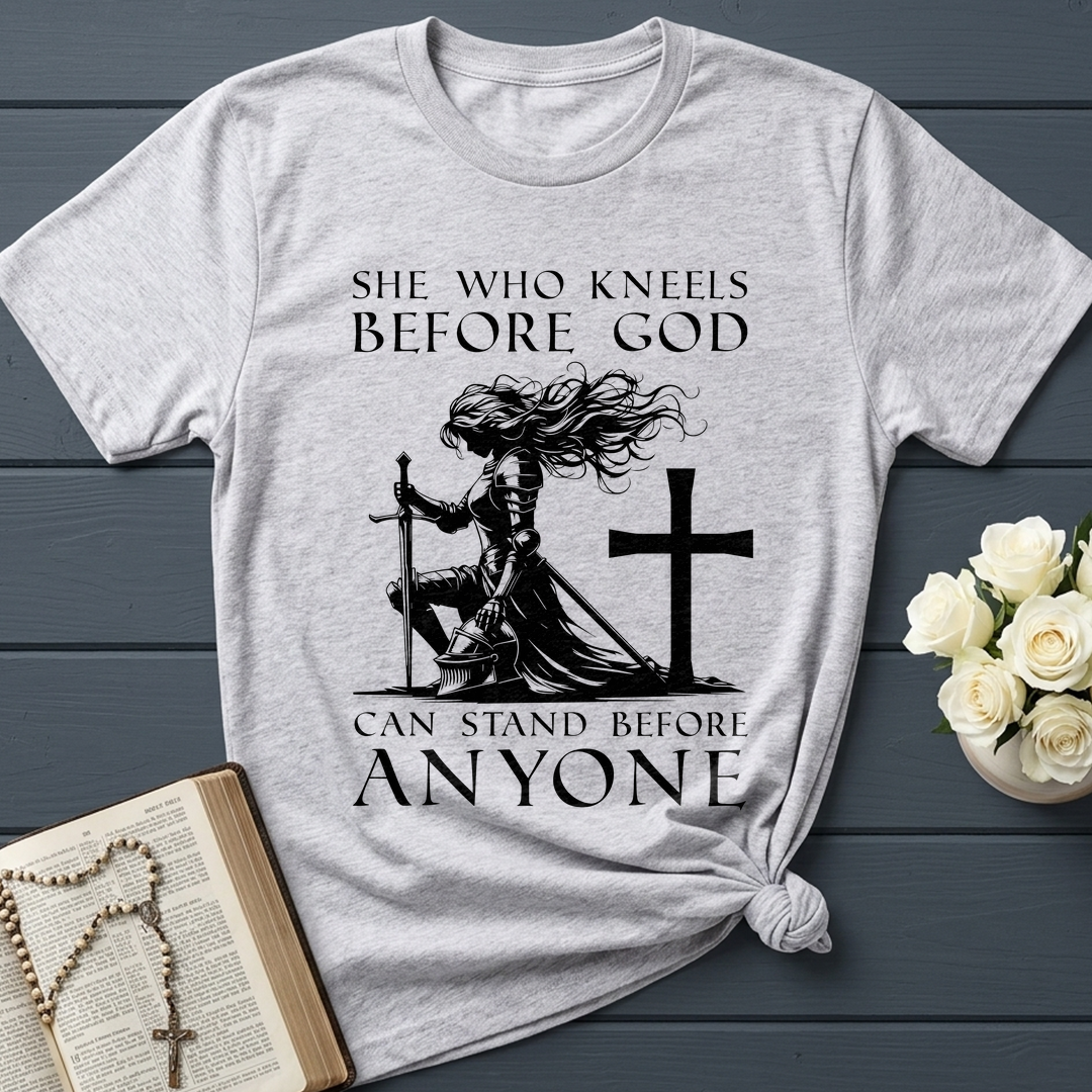 She Who Kneels Before God Can Stand Before Anyone 01