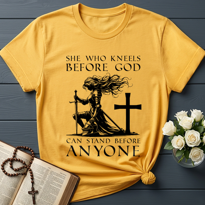 She Who Kneels Before God Can Stand Before Anyone 01