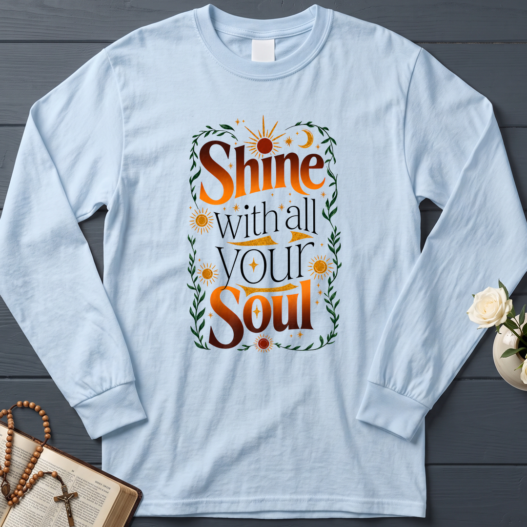 Shine With All Your Soul 01
