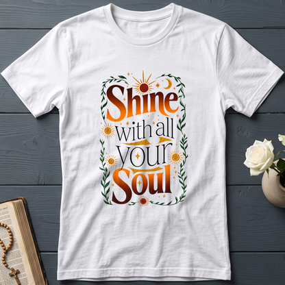 Shine With All Your Soul 01