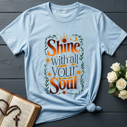 Shine With All Your Soul 01
