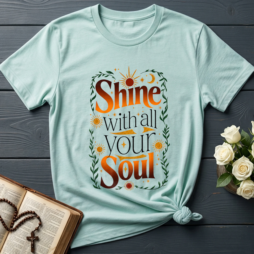 Shine With All Your Soul 01