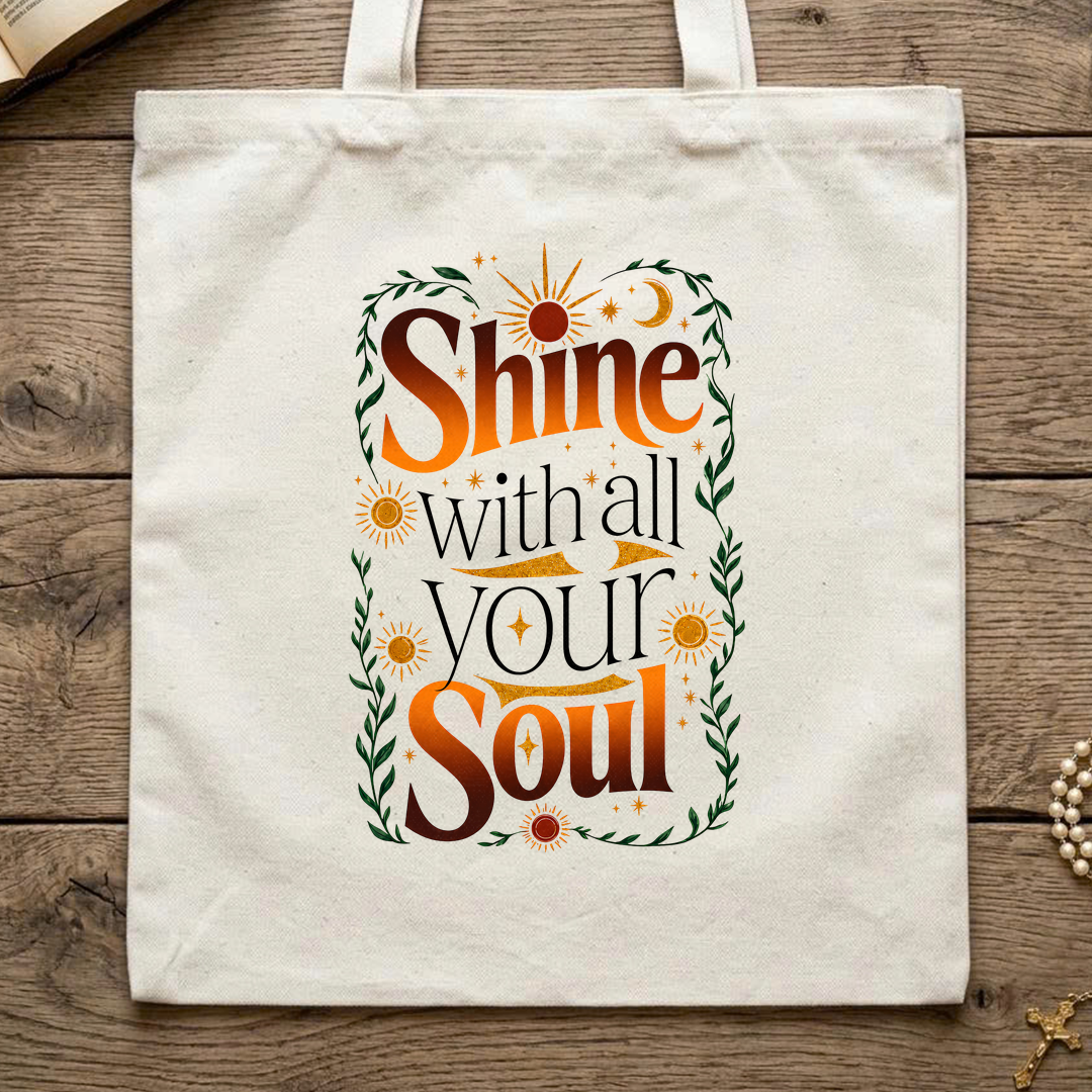 Shine With All Your Soul 01