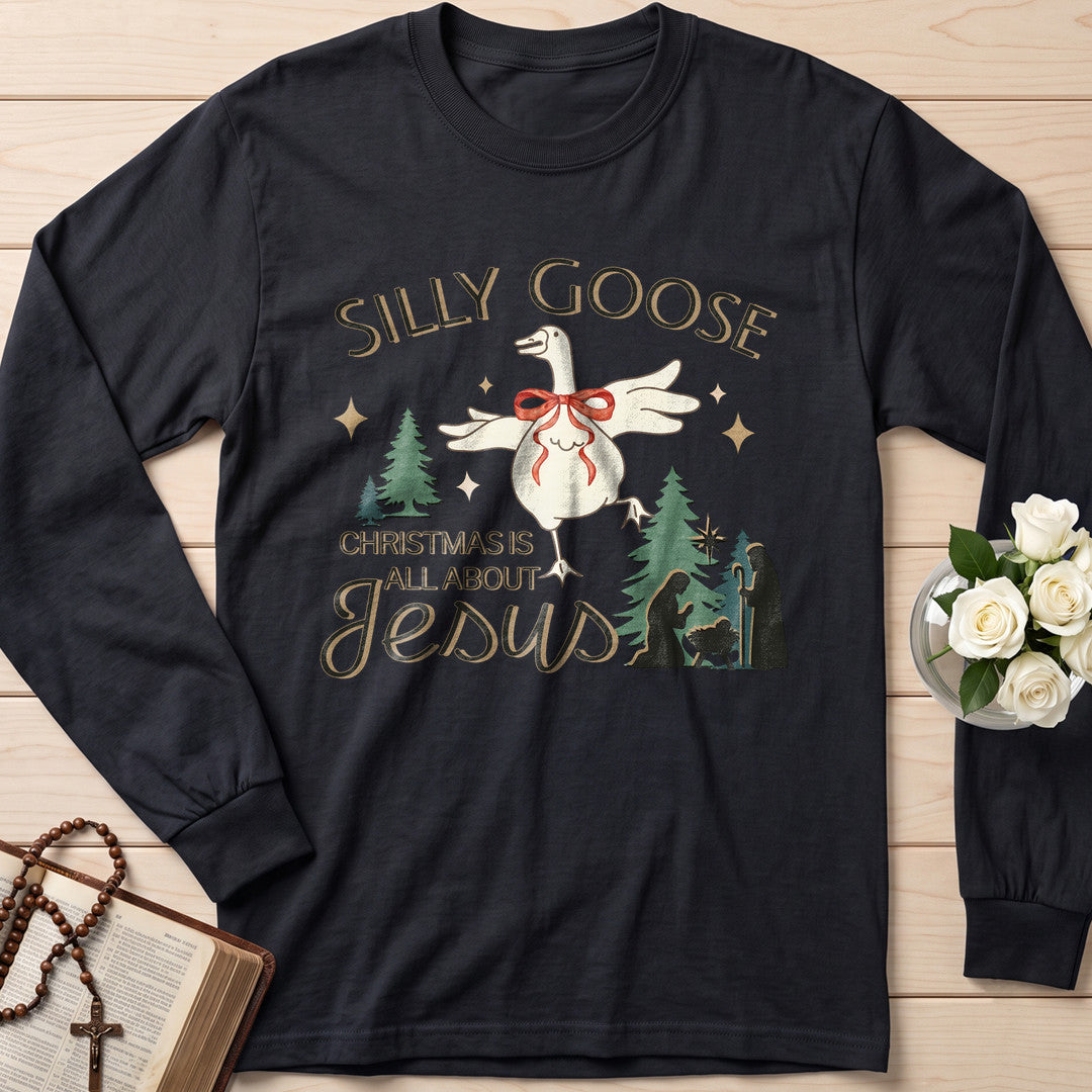 Silly Goose Christmas Is All About Jesus 01