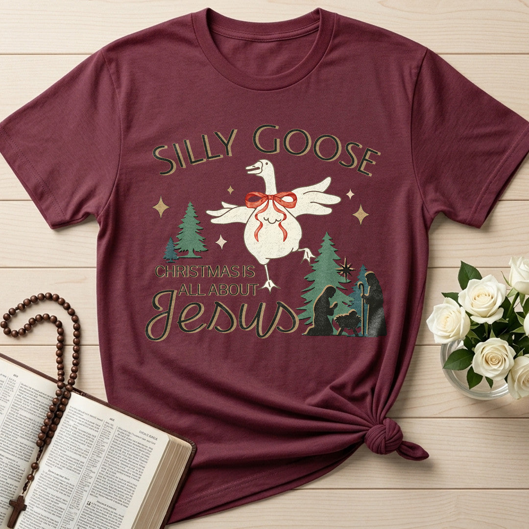 Silly Goose Christmas Is All About Jesus 01