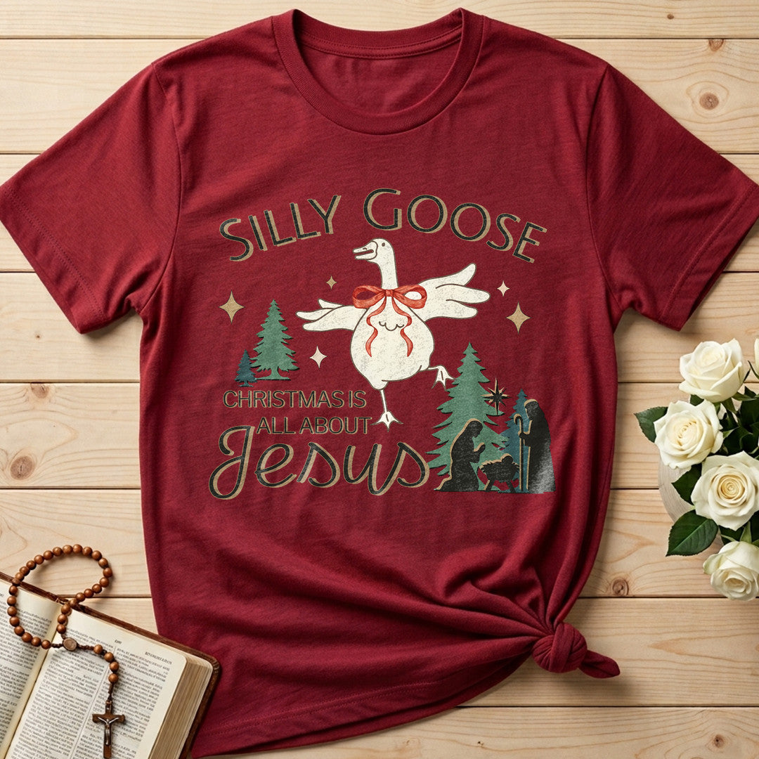 Silly Goose Christmas Is All About Jesus 01