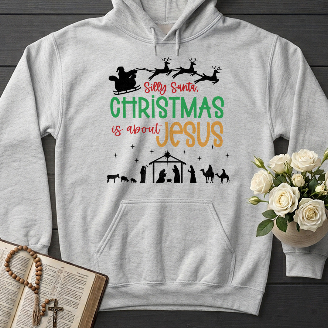 Silly Santa Christmas Is About Jesus 01