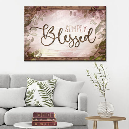 Rustic Simply Blessed Canvas Wall Art - Christian Wall Decor