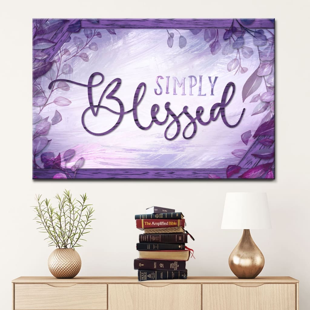 Rustic Simply Blessed Canvas Wall Art - Christian Wall Decor