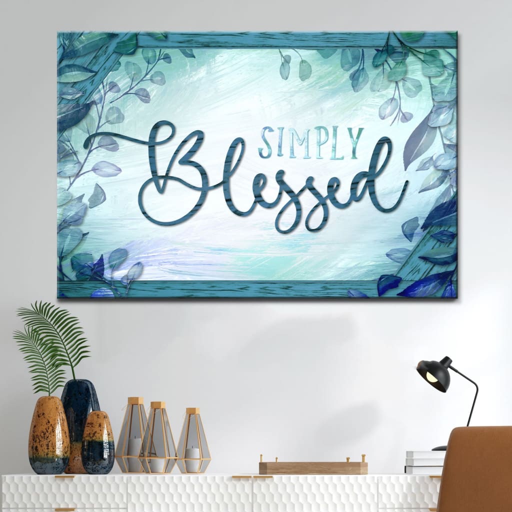 Rustic Simply Blessed Canvas Wall Art - Christian Wall Decor