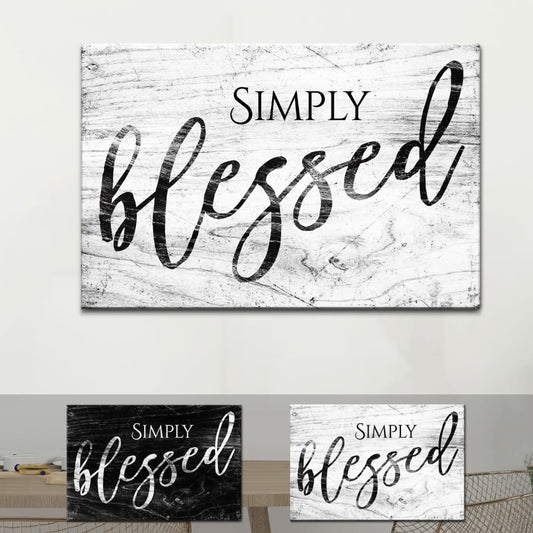 Simply Blessed Wall Art Canvas, Modern Farmhouse, Christian Wall Decor