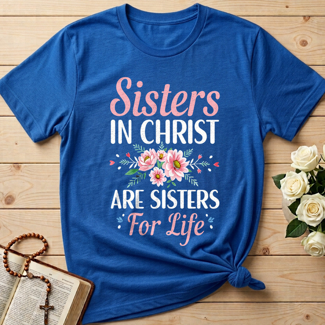Sisters In Christ Are Sisters For Life 02