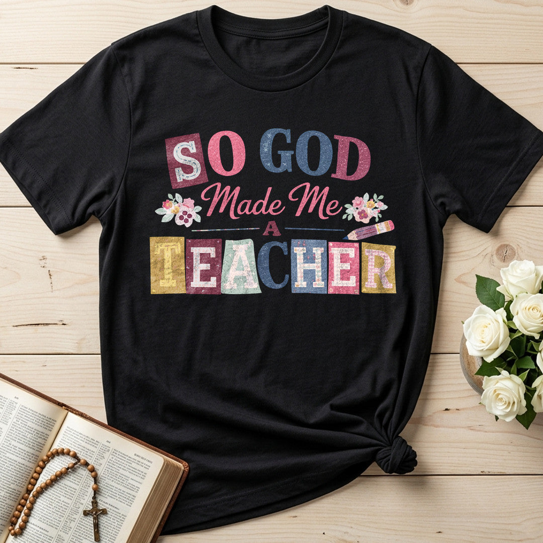 So God Made Me A Teacher 02