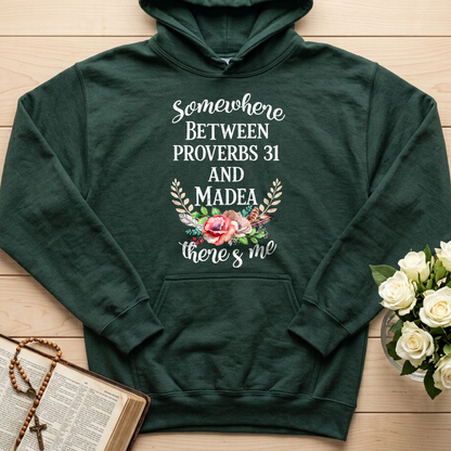Somewhere Between Proverbs 31 And Madea There's Me 02