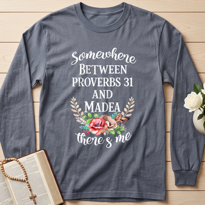 Somewhere Between Proverbs 31 And Madea There's Me 02