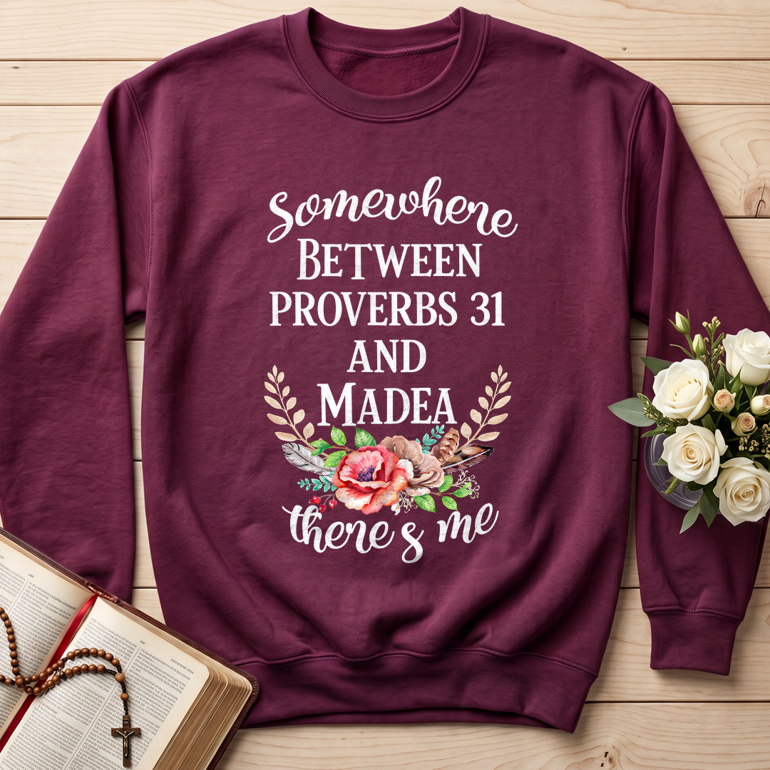 Somewhere Between Proverbs 31 And Madea There's Me 02