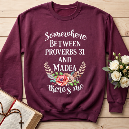 Somewhere Between Proverbs 31 And Madea There's Me 02