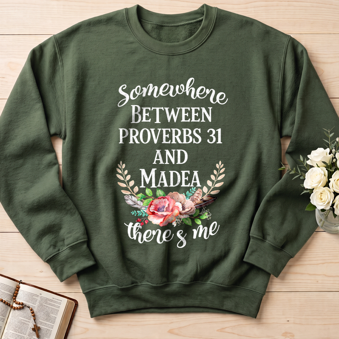 Somewhere Between Proverbs 31 And Madea There's Me 02