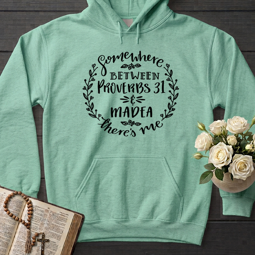 Somewhere Between Proverbs 31 And Madea There's Me 03